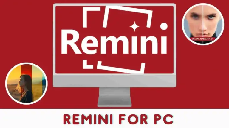 DOWNLOAD REMINI FOR PC OR DESKTOP