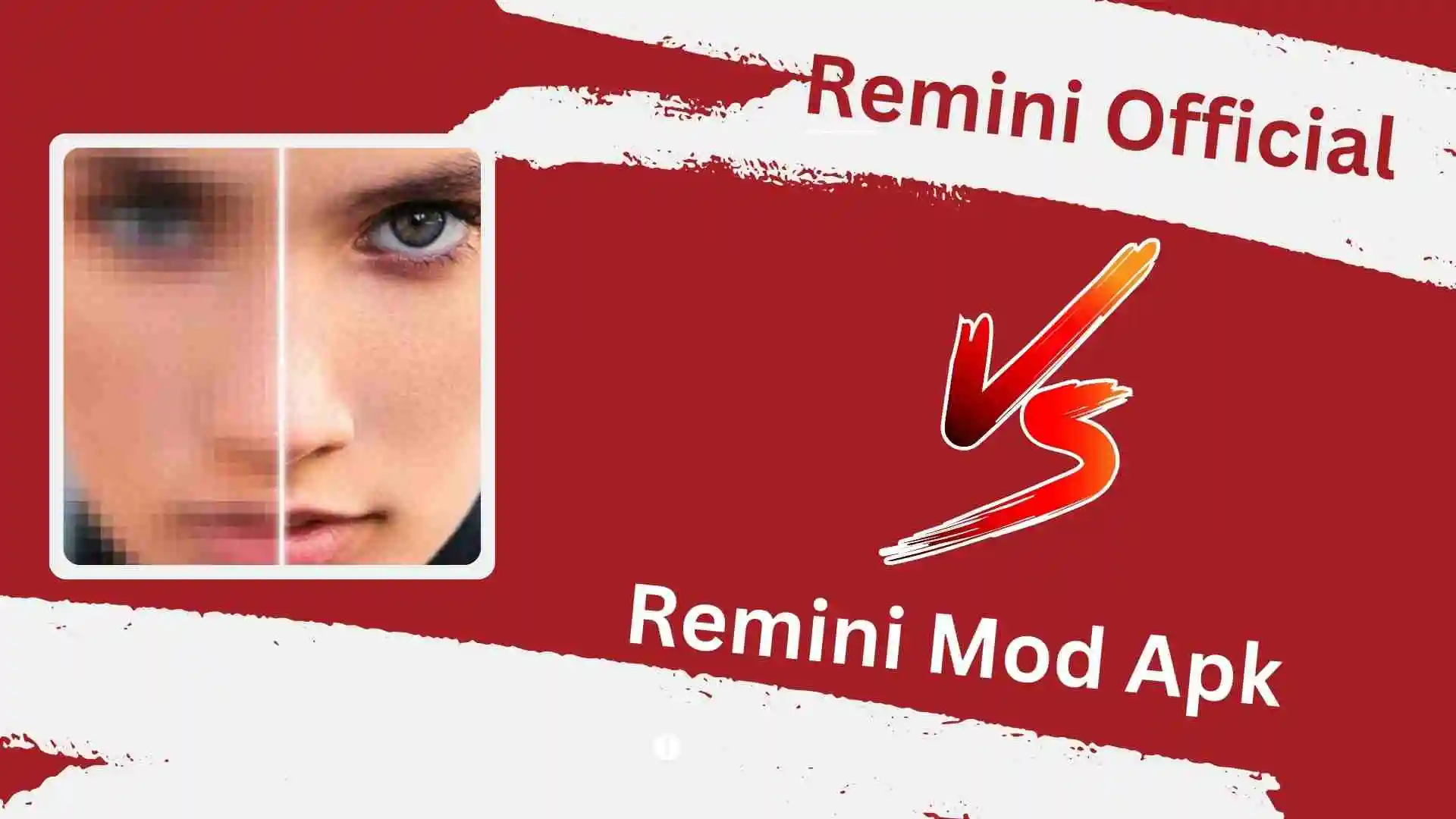 Remini Official vs Remini Mod Apk
